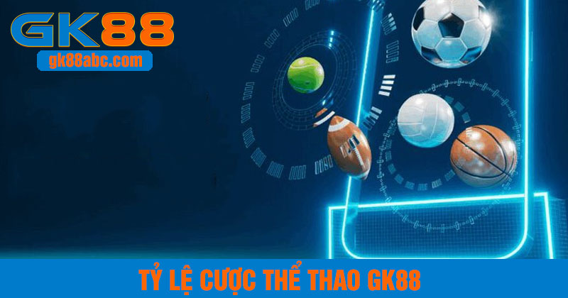 cách tính tỷ lệ cược thể thao gk88